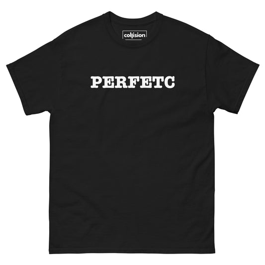 "PERFETC" Men's classic tee Black