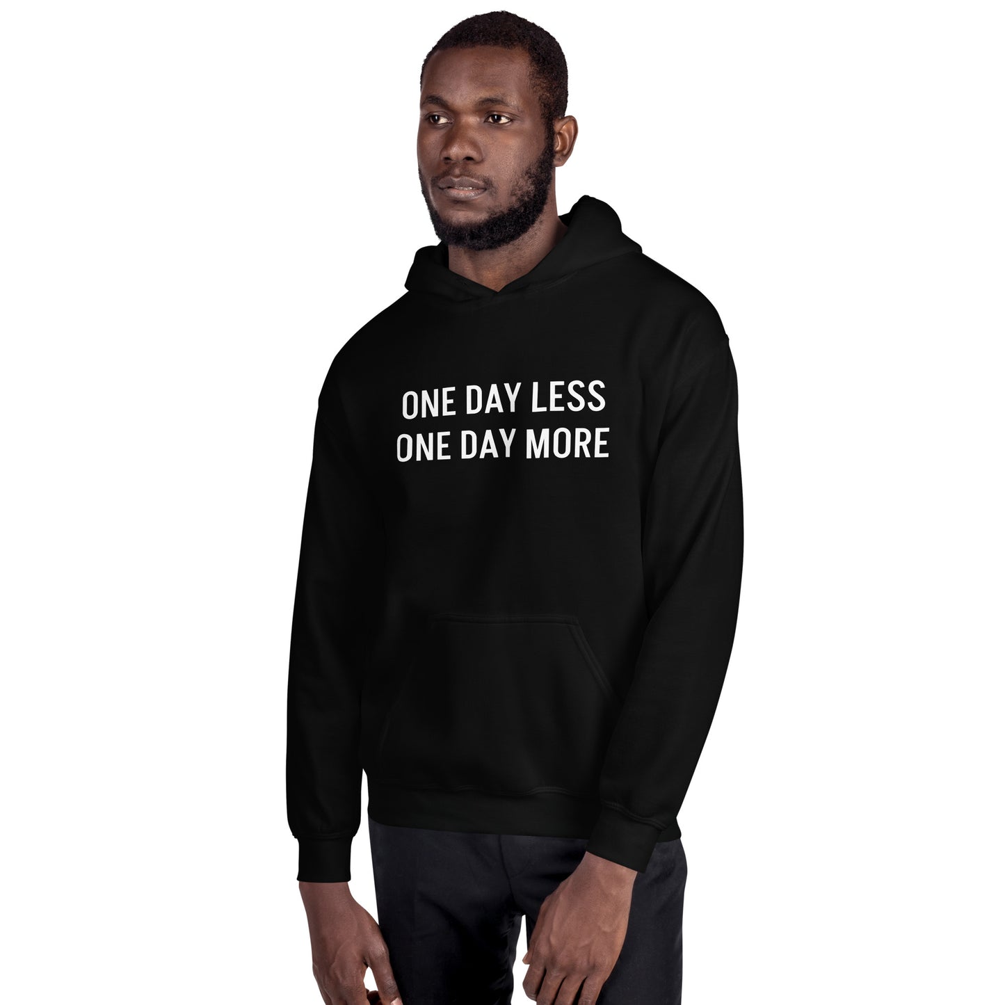 "One Day" Unisex Hoodie